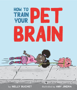 Buchet_9781506480503_HowToTrainYourPetBrain_Cover