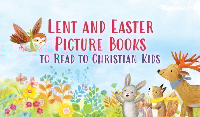 Blog_banner_Lent Easter Books for Christian Kids