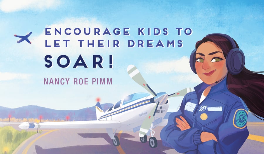 Tips to Encourage Kids to Let Their Dreams Soar